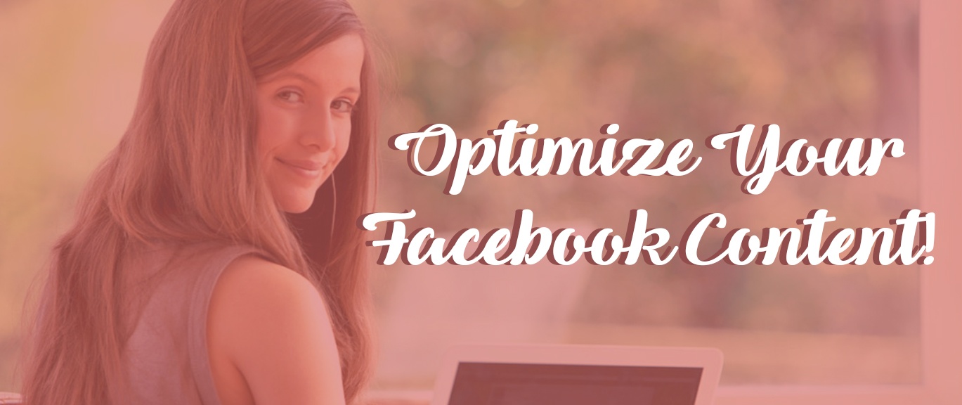 What Kind Of Content Is Optimal For Facebook?